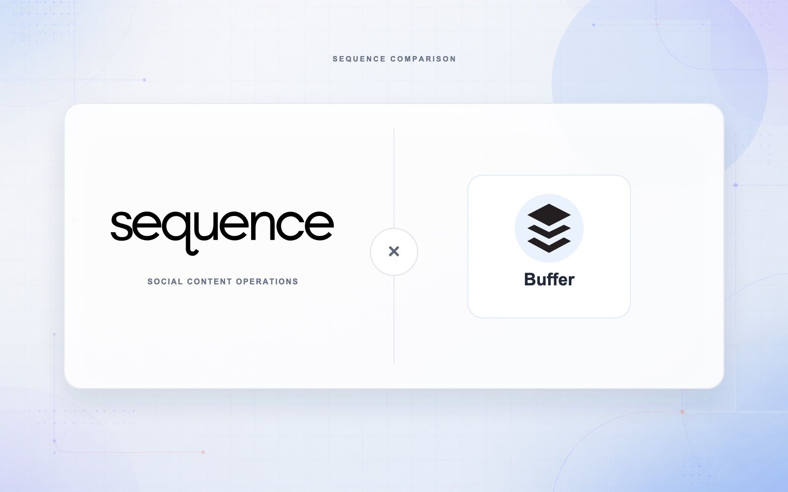 Sequence and Buffer comparison