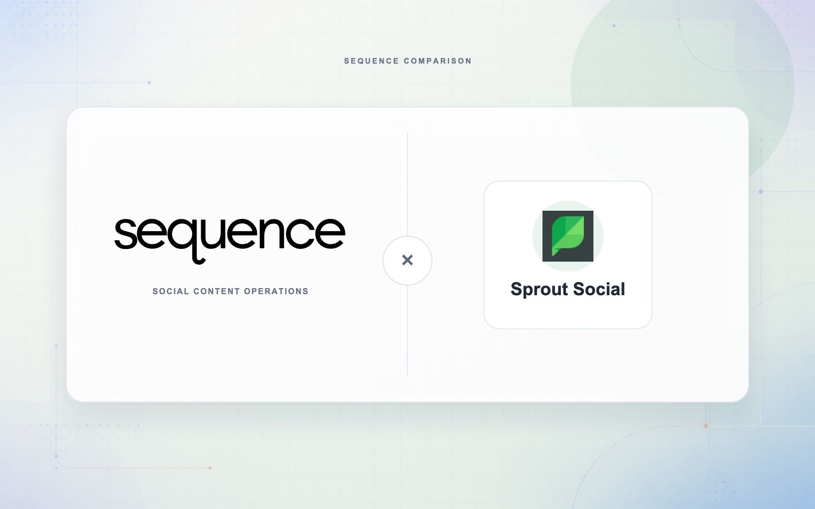 Sequence and Sprout Social comparison