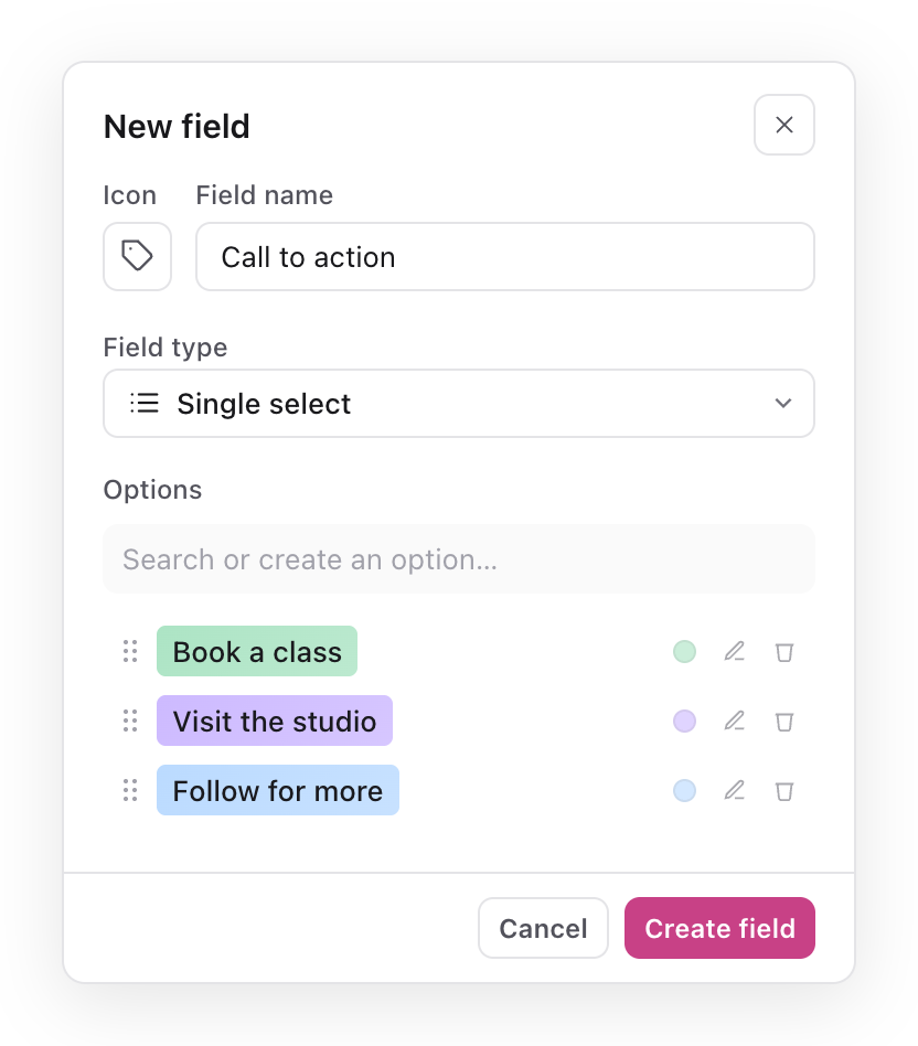 New field form for Call to action, a Single select field with the options Book a class, Visit the studio and Follow for more