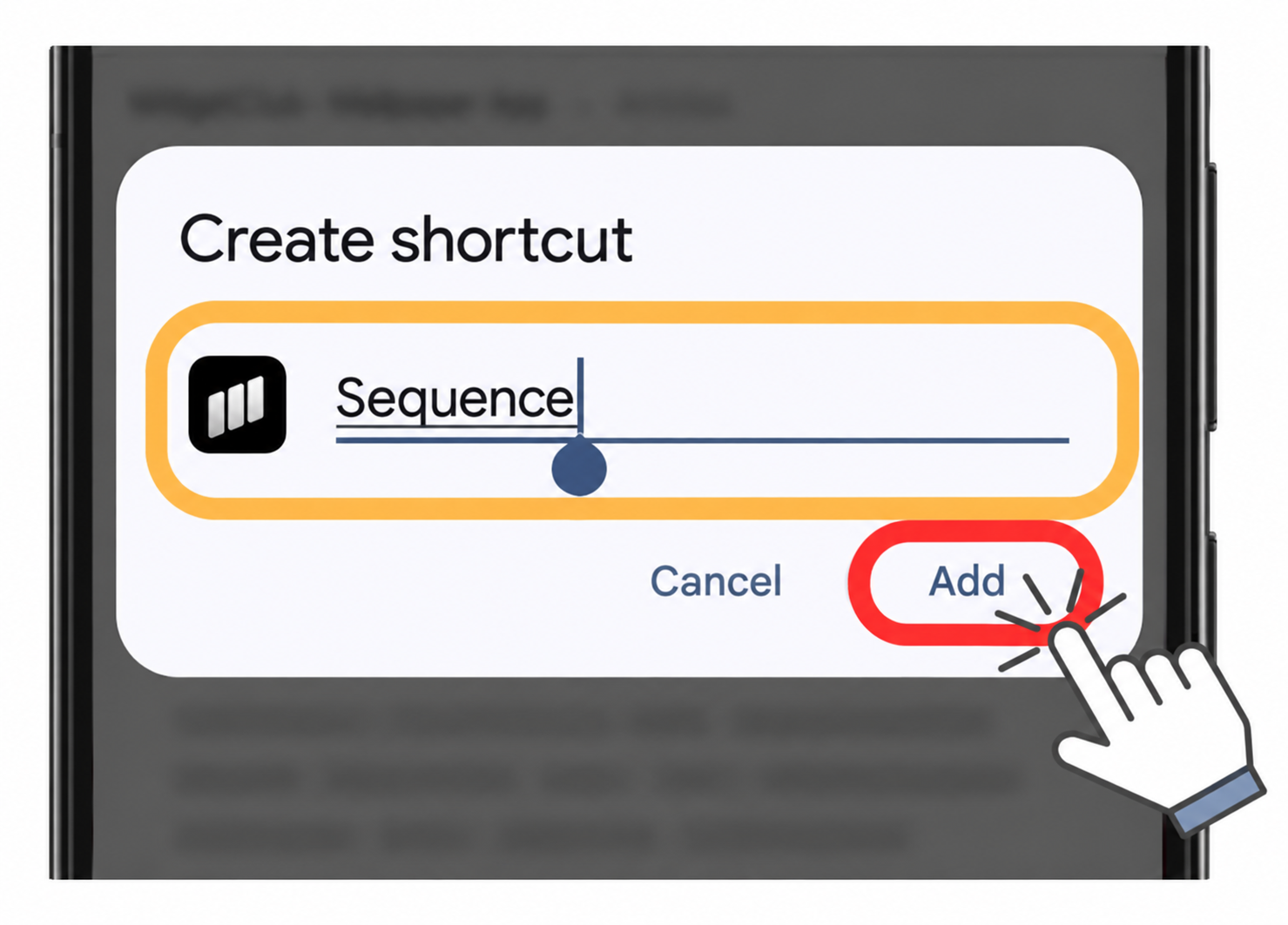 Android illustration: Create shortcut dialog with the Sequence name and icon