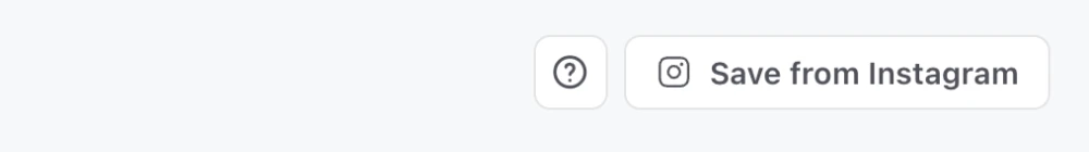 Save from Instagram button at the top right of the Inspiration library