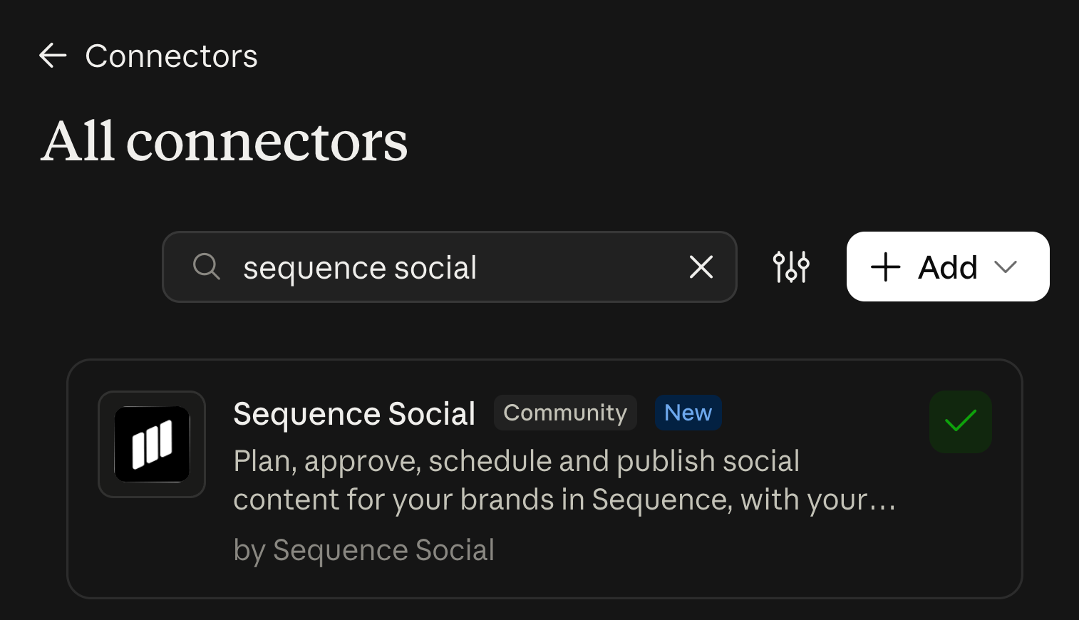 Claude connector search showing Sequence Social with its Community and New badges; the tick means it has been added