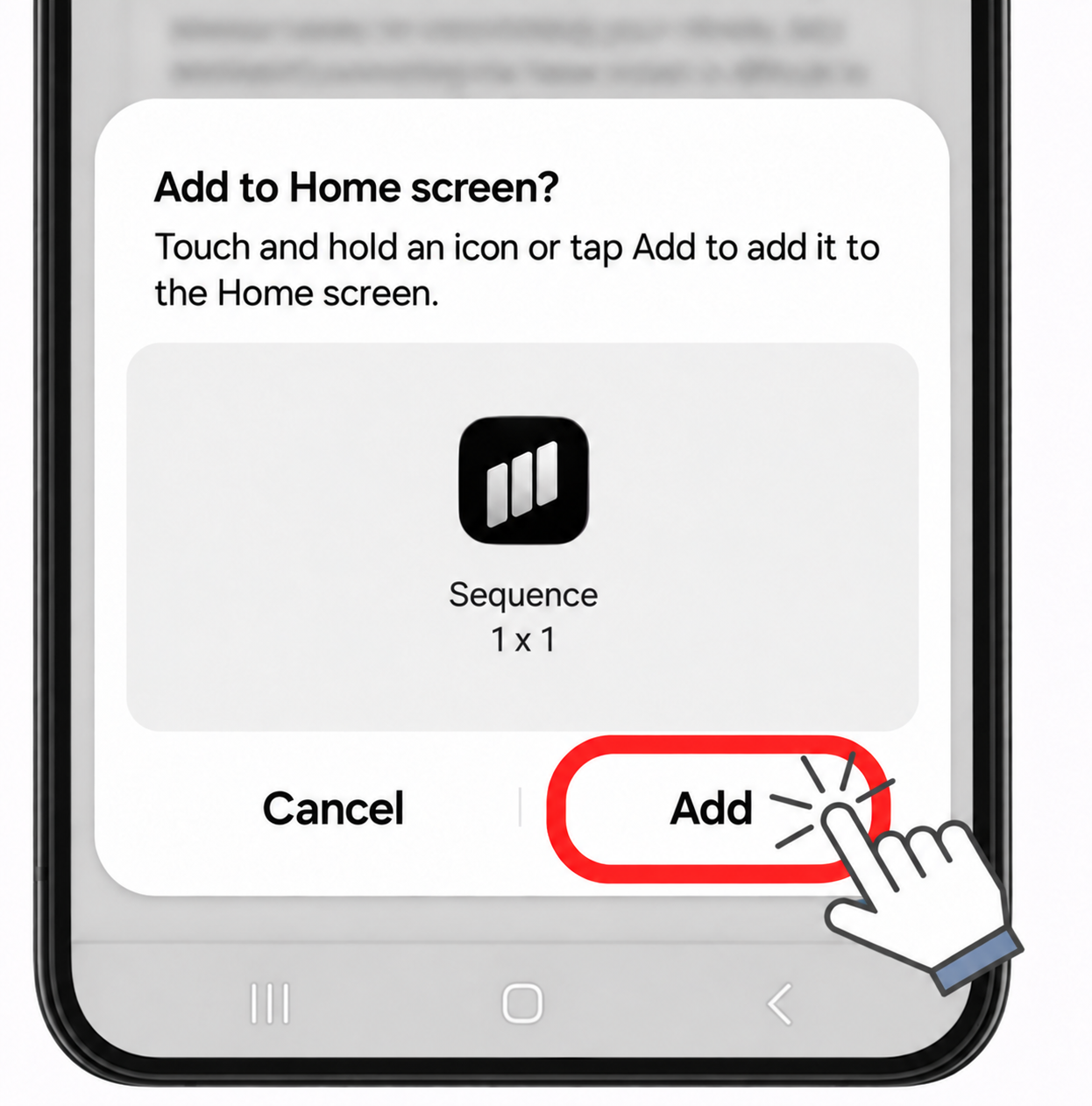 Android illustration: confirmation to add the Sequence shortcut to the Home Screen