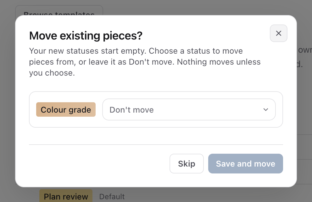 Move existing pieces dialog for a new Colour grade status set to Don't move