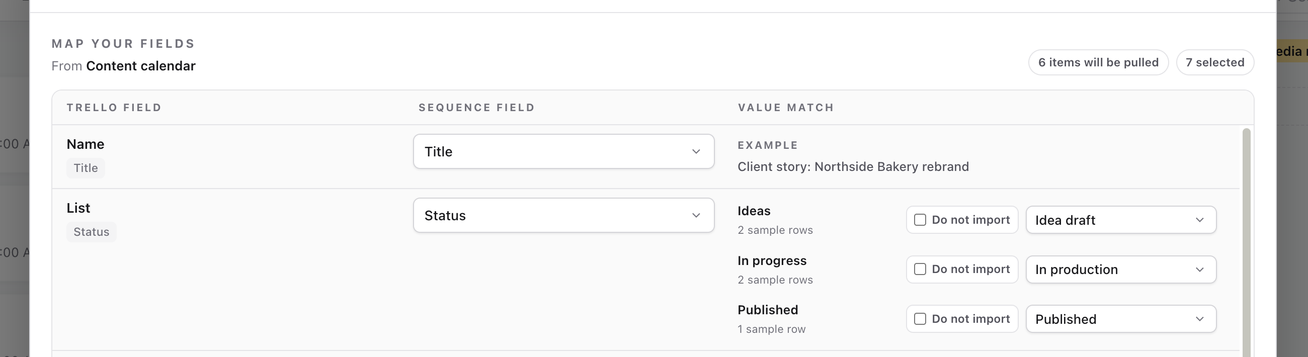 Map your fields step showing Name mapped to Title and List mapped to Status, with Ideas, In progress and Published matched to Sequence statuses
