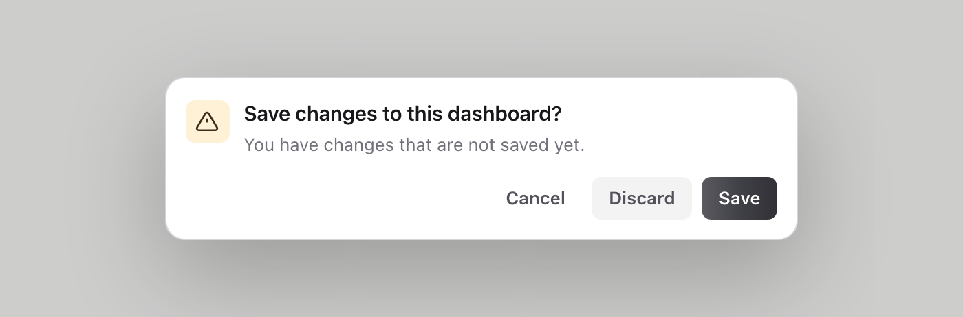 Save changes to this dashboard? prompt with Cancel, Discard and Save